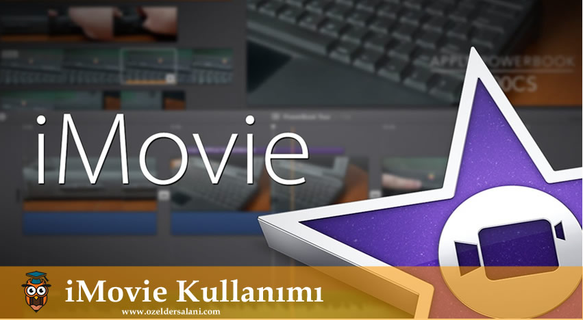 iMovie Kullanımı